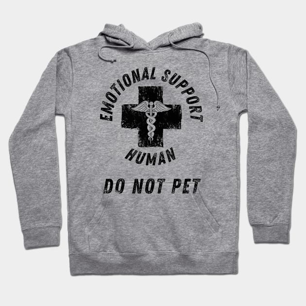 Emotional Support Human DO NOT PET Hoodie by StarTshirts